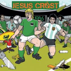 Jesus Crøst : 1986